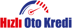 Hızlı Oto Kredi